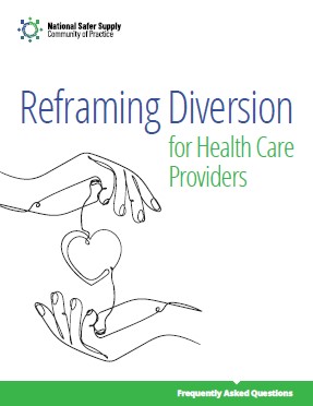 Reframing Diversion for Health Care Providers