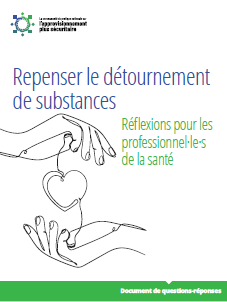 Repenser le détournement de substances: Réflexions pour les professionnel·le·s de la santé